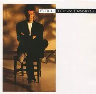 Tony Banks / Still (Obsolete)