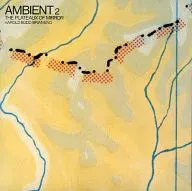 Brian Eno / Ambient 2 / The Plateau of Mirror