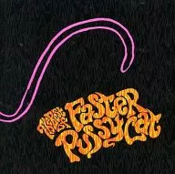 Faster Pussycat / Best of Faster Pussycat