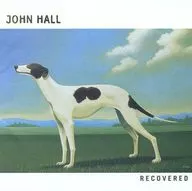 John Hall / Still the One ~ John Hall Classics