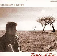 Corey Hart / Fields of Fire