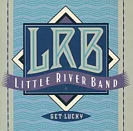 Little River Band / Get Lucky (discontinued)