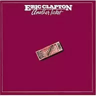 Eric Clapton / Another Ticket