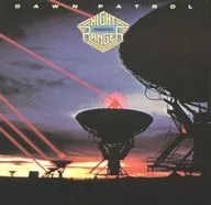Night Ranger / Dawn Patrol