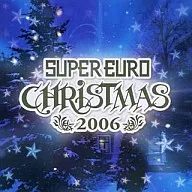 オムニバス / スーパー・ユーロ・クリスマス★2006
