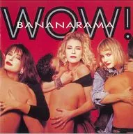 Banana Rama / WOW!