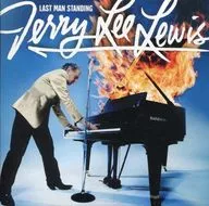 Jerry Lee Lewis / Last Man Standing