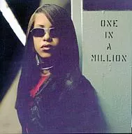 Aaliyah / One In A Million