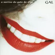 Gal Costa / Cheshire Cat Smile