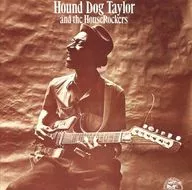 Hound Dog Taylor / Hound Dog Taylor (first) (discontinued)