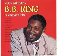 B. B. King / Rock Me Baby