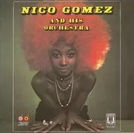 ニコ・ゴメス・アンド・ヒズ・オーケストラ / ニコ・ゴメス・アンド・ヒズ・オーケストラ