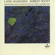 SHIRLEY Scotts / Latin Shadows (limited edition)