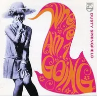 ダスティ・スプリングフィールド / ホエア・アム・アイ・ゴーイング