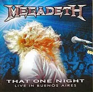 Megades / That One Night : Live in Buenos Aires