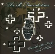 Bee Foundation / Trouble Standing