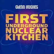 Glenn Hughes / First Underground