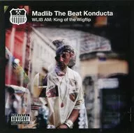 マッドリブ・ザ・ビート・コンダクタ / WLIB AM：キング・オブ・ザ・ウィグフリップ