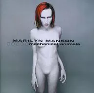 Marilyn Manson / Mechanical Animals [edición limitada de primera producción]
