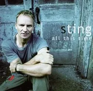 Sting /. All This Time [Limited First Press Edition]
