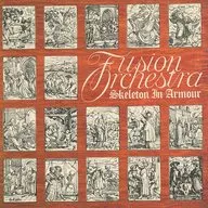 Fusion Orchestra/Skeleton in Arma Fusion Orchestra[限定版]
