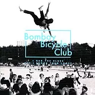Bombay Bicycle Club / I Had the Blues Bat I Shuck Zem Roos