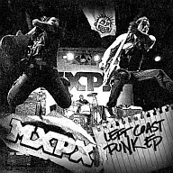 MXPX / Left Coast Punk