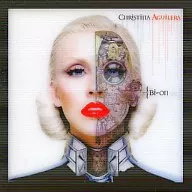 Christina Aguilera / Bionic