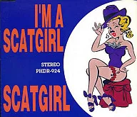 Scat girl / Scat girl