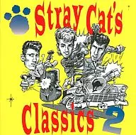 Stray Cats / Clásicos 2