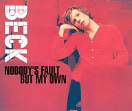 Beck / ノーバディズ Fault Bat My Own