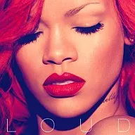 Rihanna / Loud