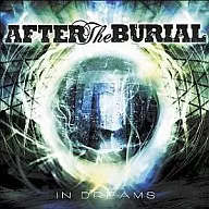 After the Burial / In Dreams