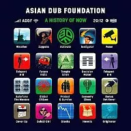 ASIAN DUB FOUNDATION / A HISTORY OF NOW