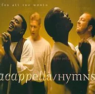 ACAPPELLA/Hymns For All The World