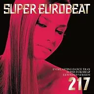 Super Euro Beat VOL. 217 EXTENDED VERSION