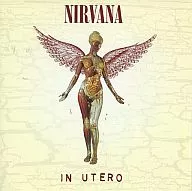 Nirvana / In Utero