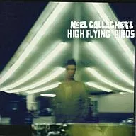 诺艾尔Gallagers High/诺艾尔Gallagers High