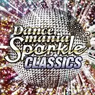 Dance Mania · Sparkle · Classics