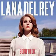 Lana Del Rey / Born to Die