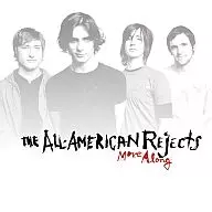 All American Rejects / Move Along