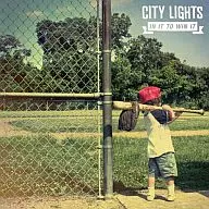 City Lights / In It To Win It