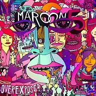 Maroon 5 / オーバーエクスポーズド