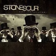 Stone Sour / Cam What (Ever) May