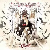 In This Moment/Blood(+1)