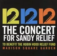 The Concert For Sandy Relief～颶風复興支援慈善音樂會[期間生產限定盤]