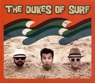 Dukes of Surf / Surf Wa I Ki Ki