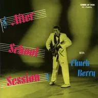 Chuck Berry / After School Session (expanded)