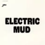 Muddy waters / Electric Mud