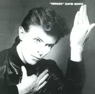 David Bowie / FOREVER YOUNG : Heroes